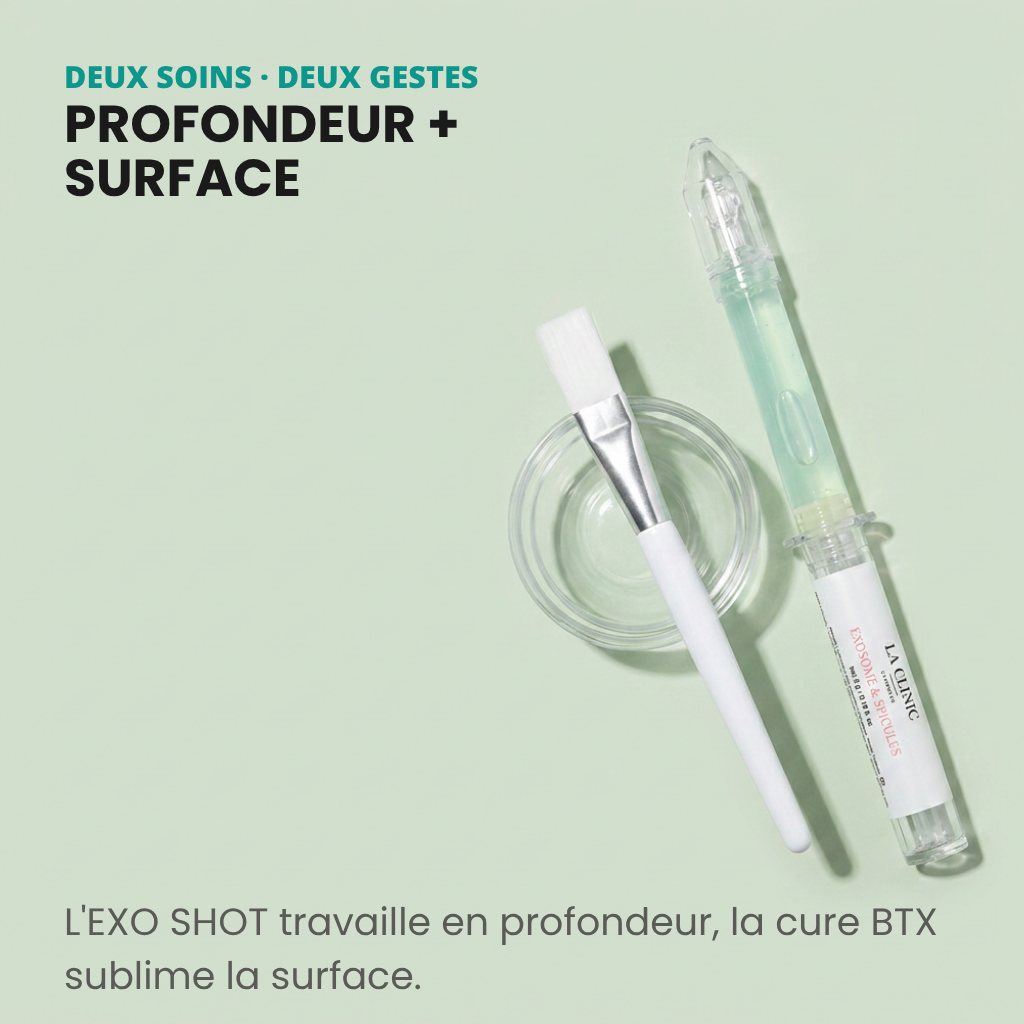 PROTOCOLE ANTI-ÂGE COMPLET EXO SHOT + CURE BTX TRAITEMENT EN PROFONDEUR • LISSAGE • EFFET GLOW